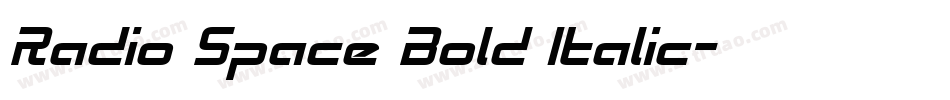 Radio Space Bold Italic字体转换